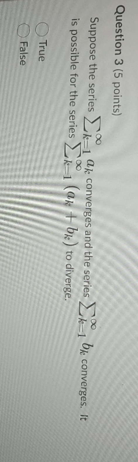 help please Question 3 (5 points) Suppose the