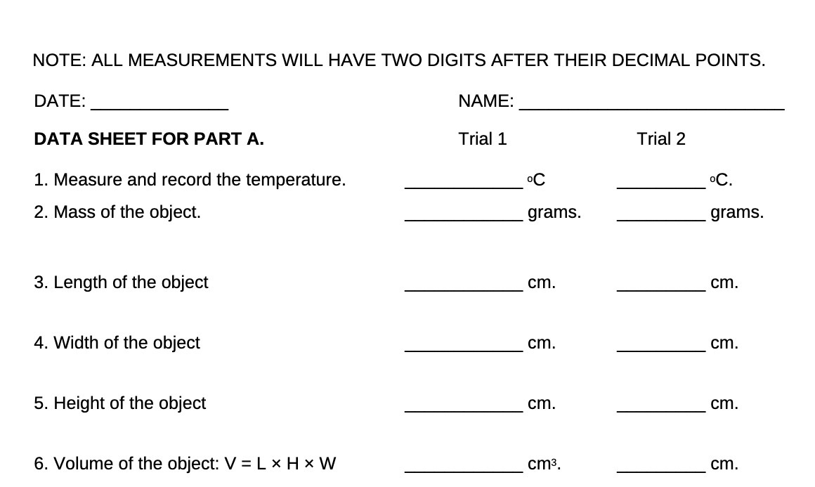 NOTE: ALL MEASUREMENTS WILL HAVE TWO DIGITS AFTER