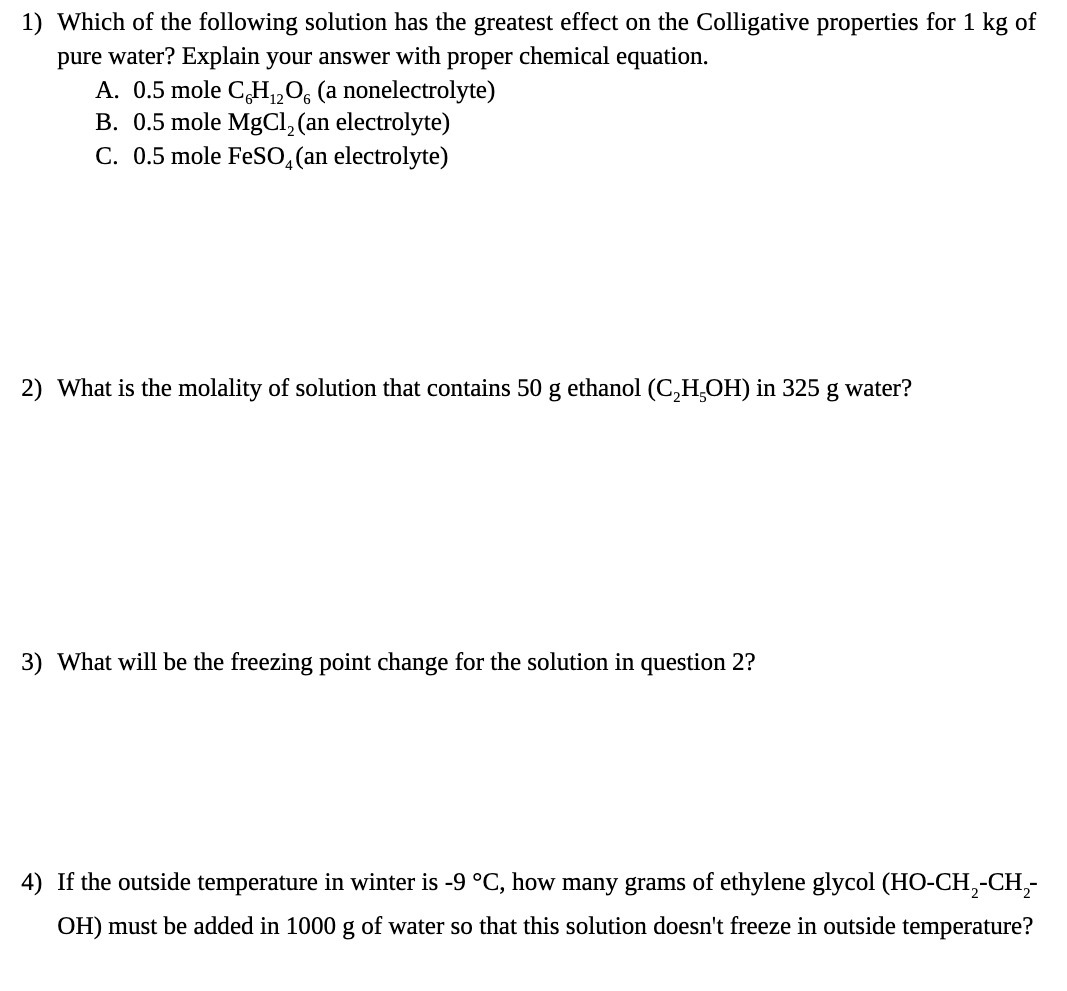 1) Which of the following solution has the