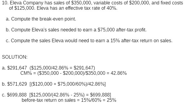 10. Eleva Company has sales of $350,000, variable
