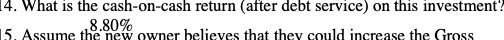 4. What is the cash-on-cash return (after debt