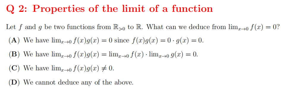 Q 2: Properties of the limit of a function Let f