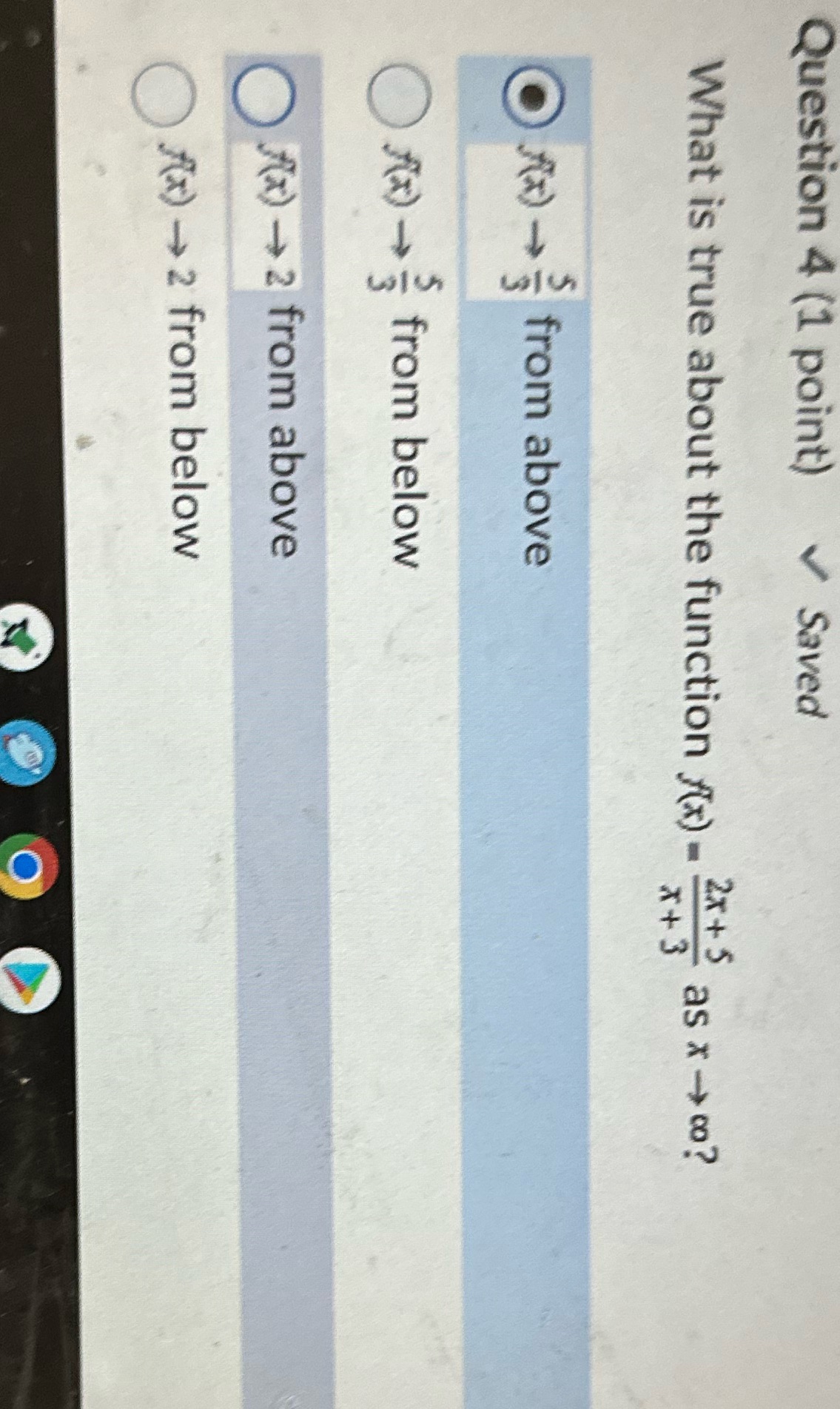 Question 4 (1 point) Saved What is true about the