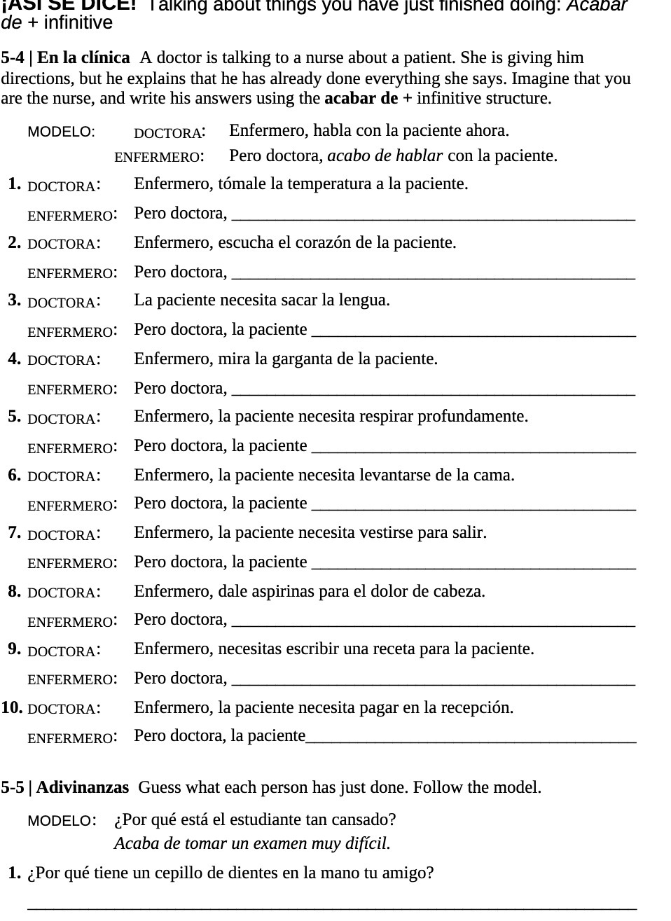 jASI SE DICE! Talking about things you have just