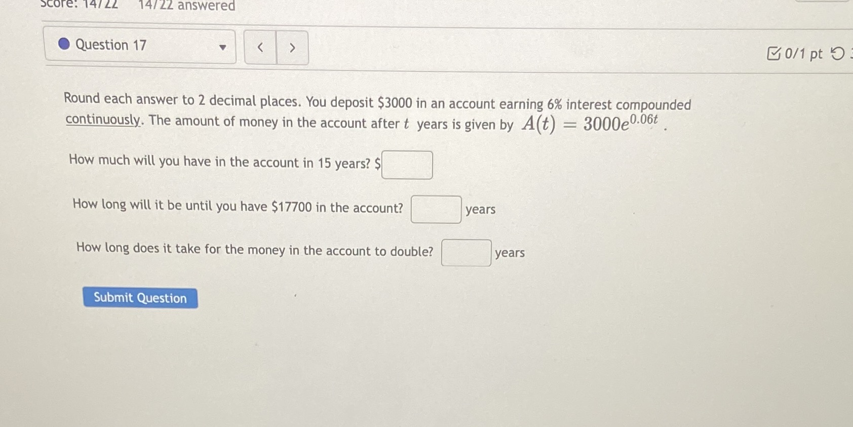 Score: 14/22 14/ 22 answered Question 17 C0/1 pt