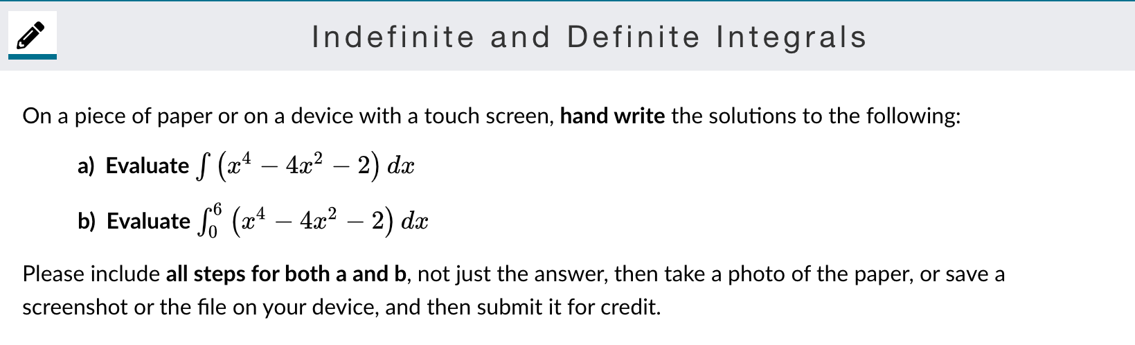 f Indefinite and Definite Integrals On a piece of