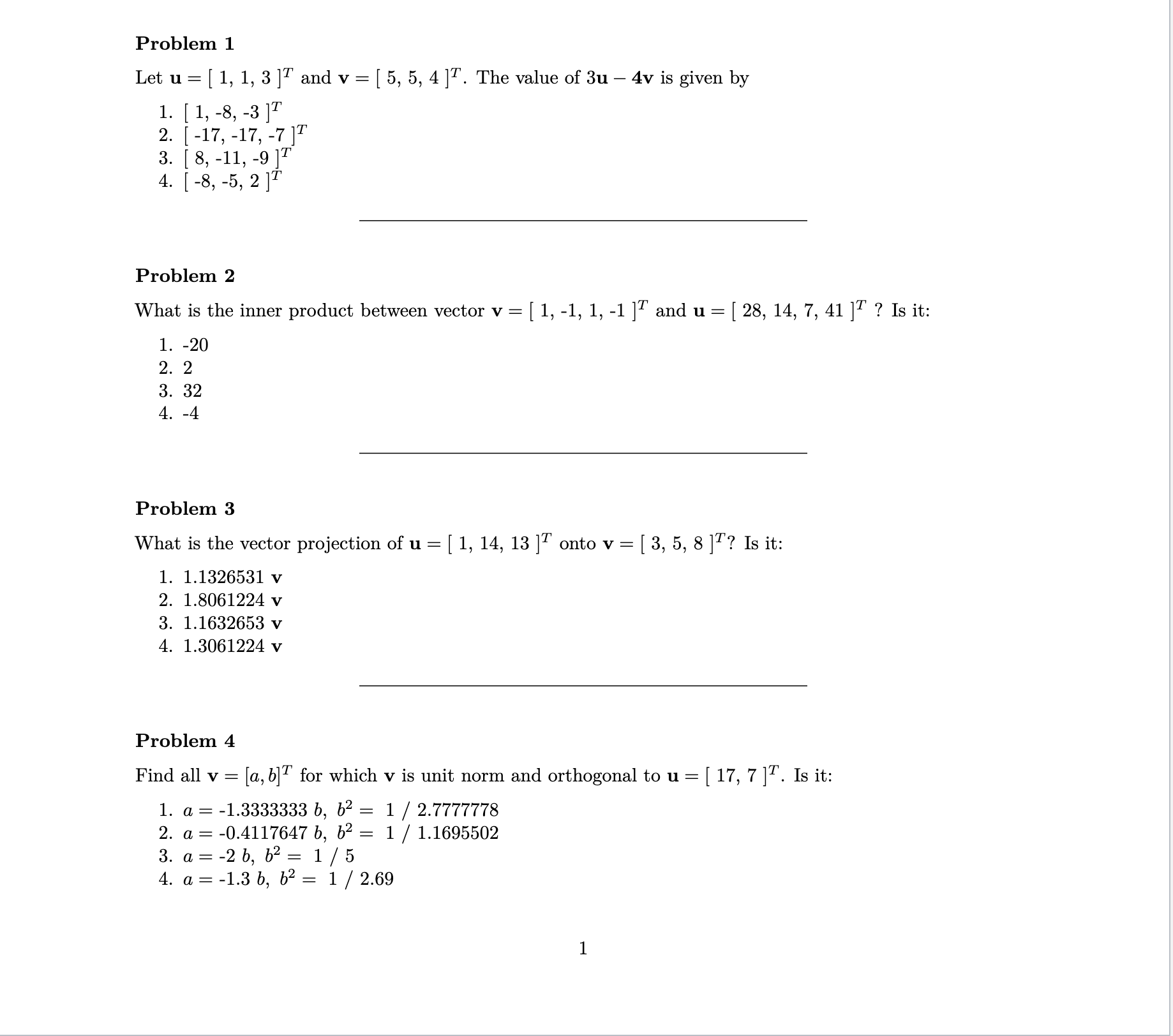 Problem 1 Let u =[1, 1, 3 ]T and v = [5, 5, 4 ]T.