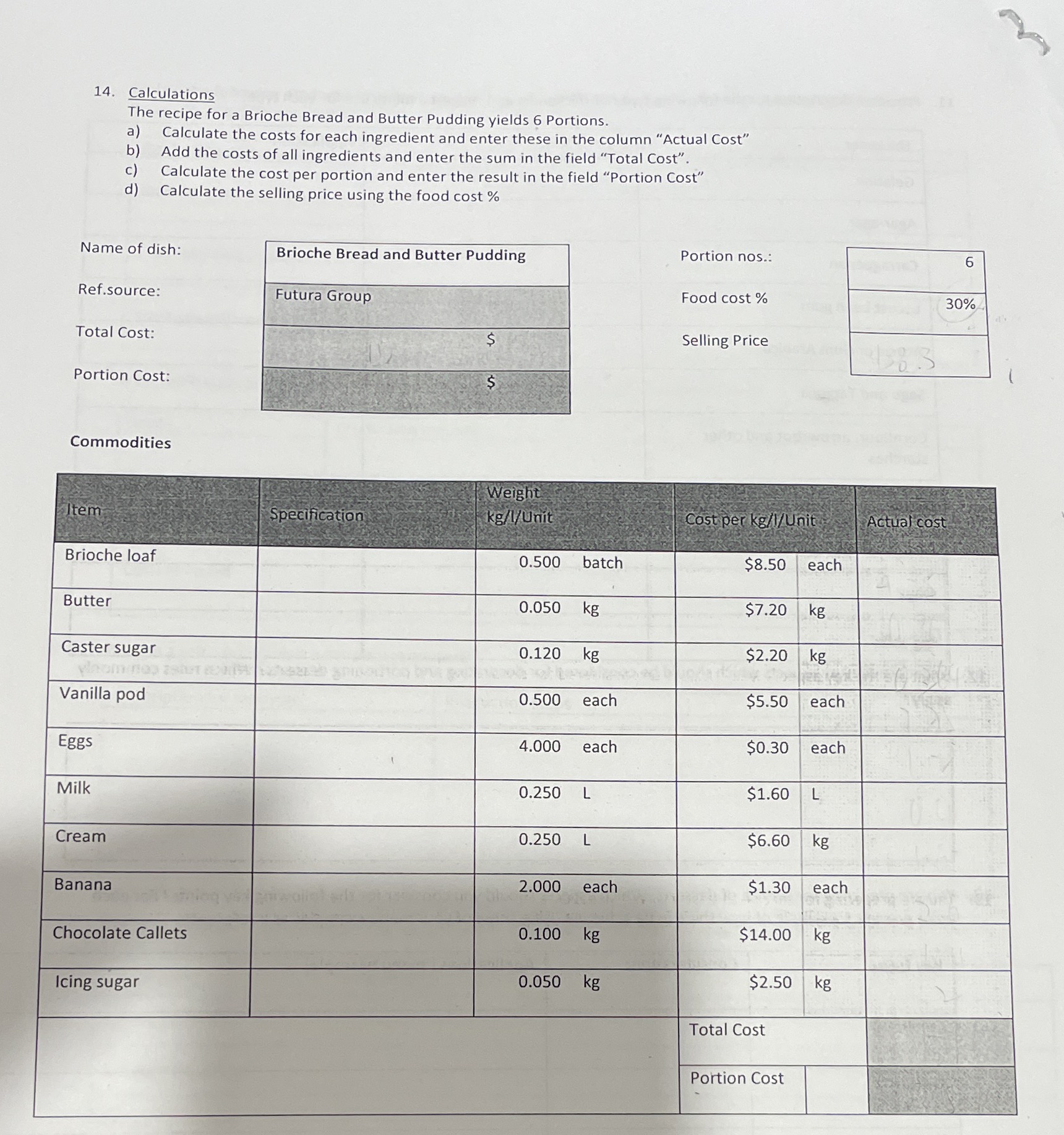 14. Calculations The recipe for a Brioche Bread