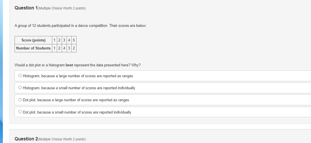 Question 1(Multiple Choice Worth 2 points) A