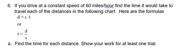 6. If you drive at a constant speed of 60