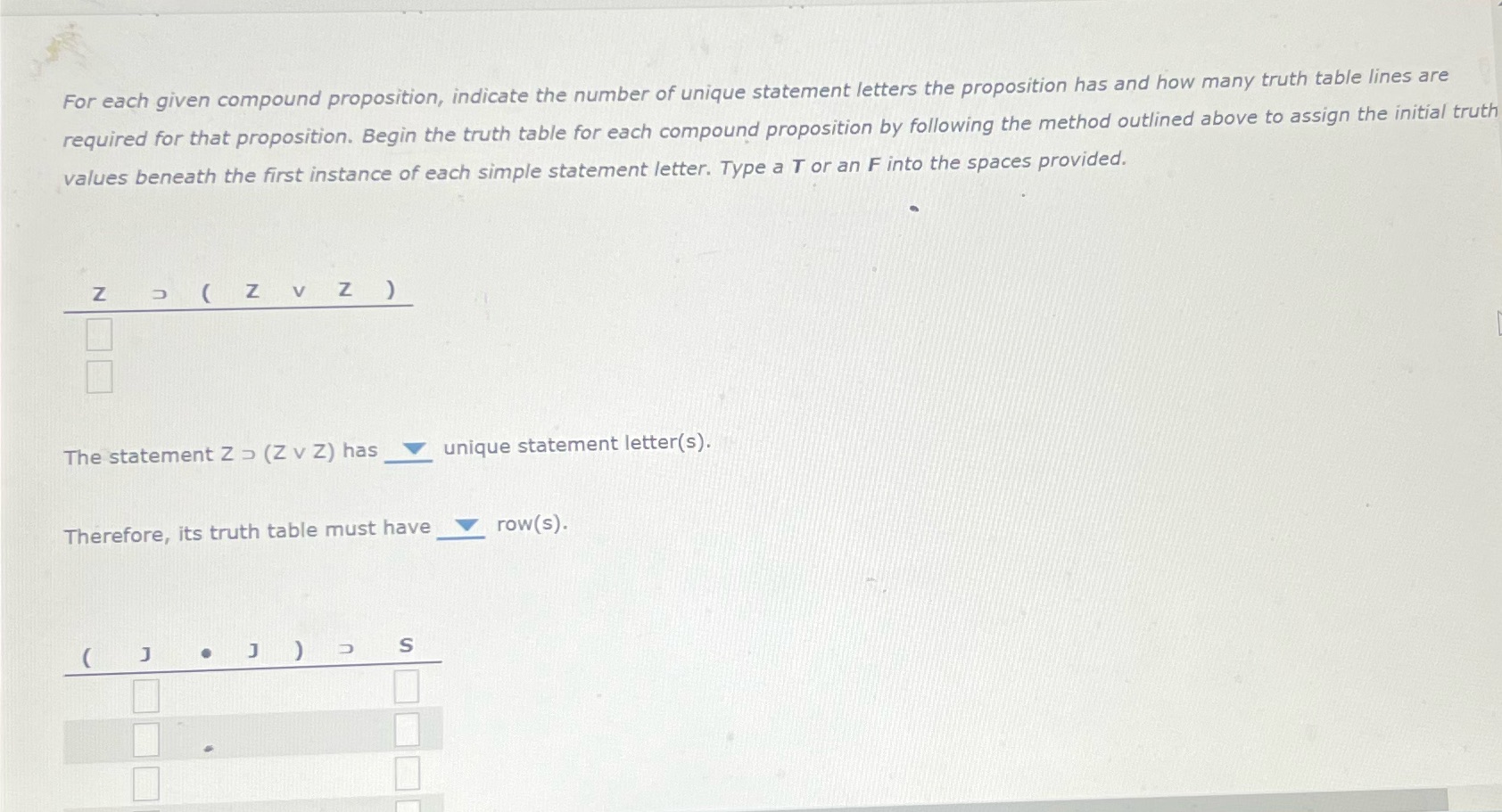 For each given compound proposition, indicate the