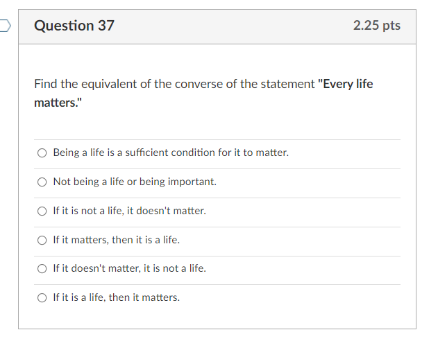 Question 37 2.25 pts Find the equivalent of the