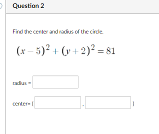 Question 1 What is the equation for this circle?