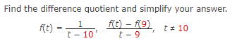 Find the difference quotient and simplify your