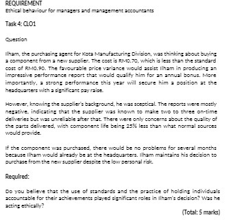 REQUIREMENT Ethical behaviour for managers and