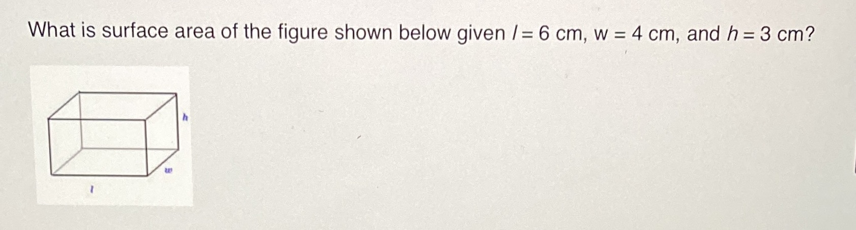 What is surface area of the figure shown below