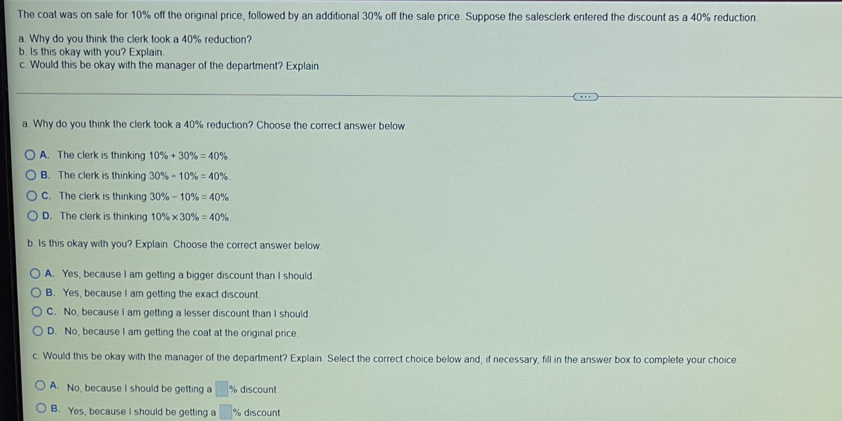 The coat was on sale for 10% off the original