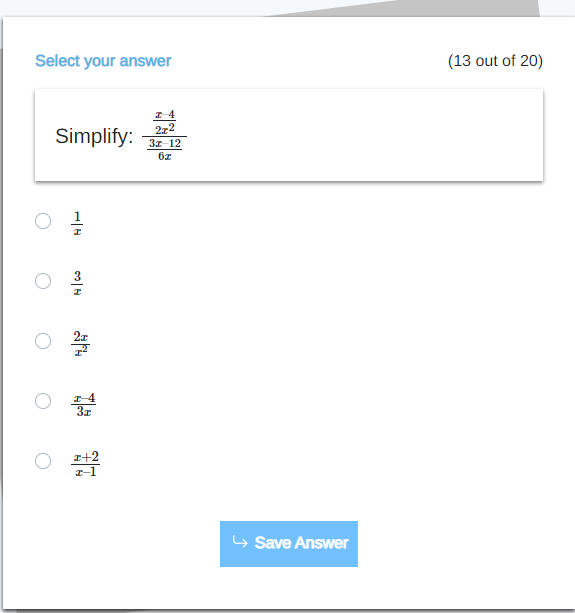 \fSelect your answer [2 out of 20} Simplify the