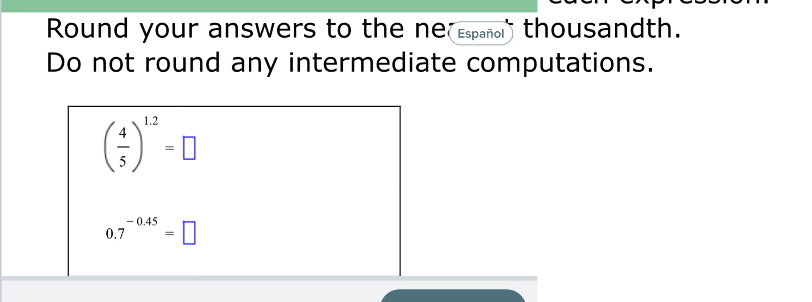 Round your answers to the ne(Espanol")