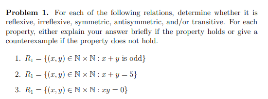 Problem 1. For each of the following relations,