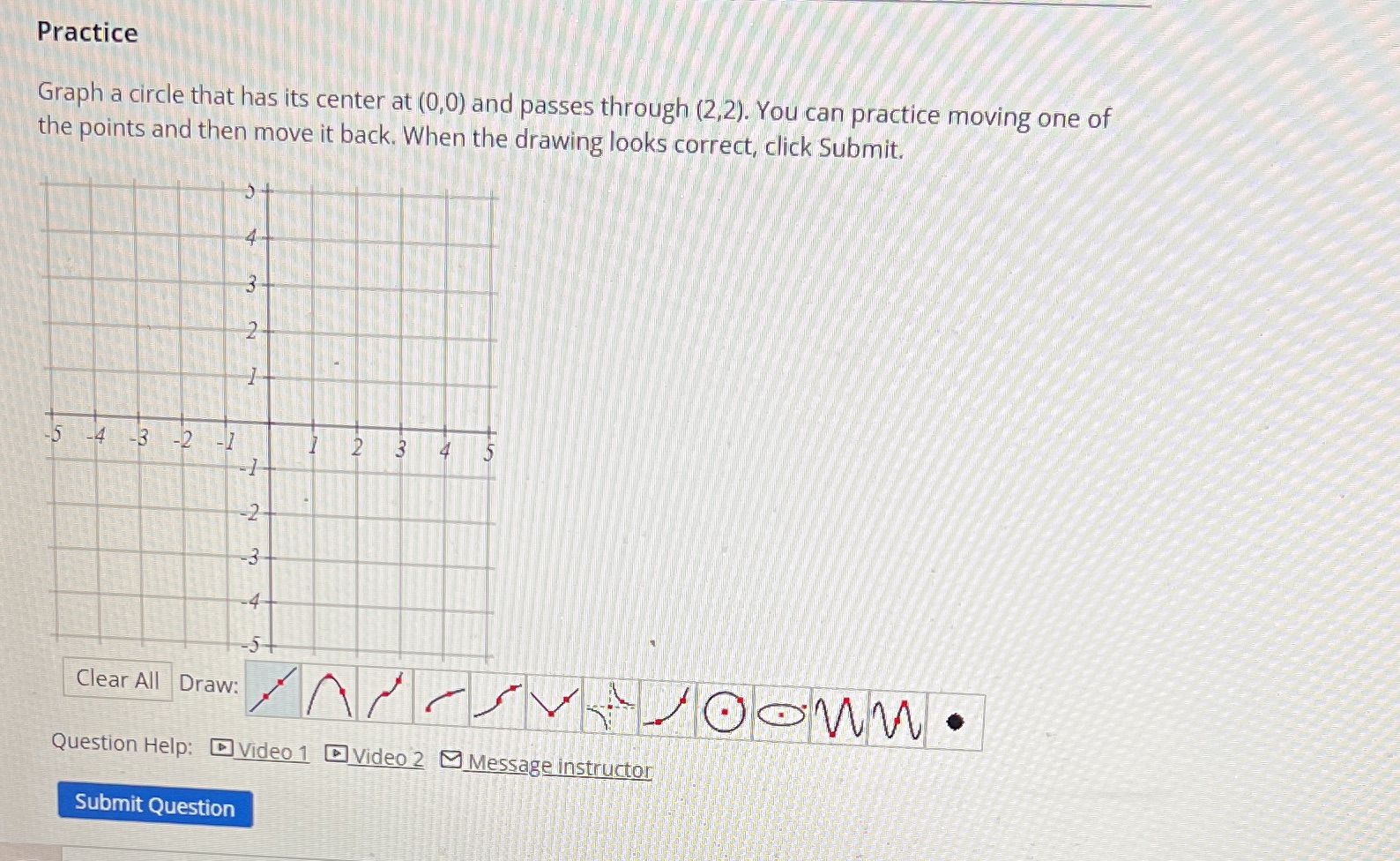 Practice Graph a circle that has its center at