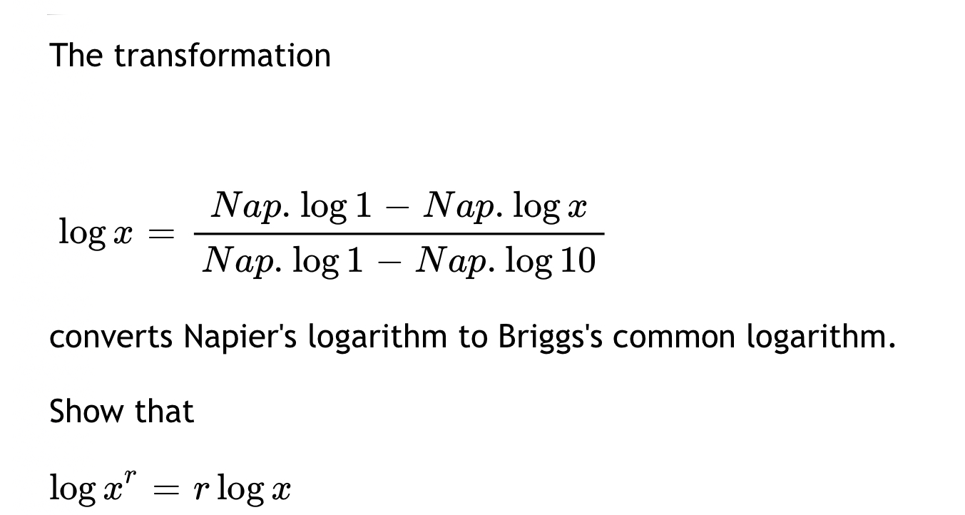 The transformation Nap. log 1 - Nap. log x log x
