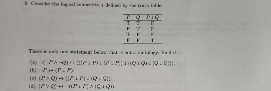 9. Consider the logical connective 4 defined by
