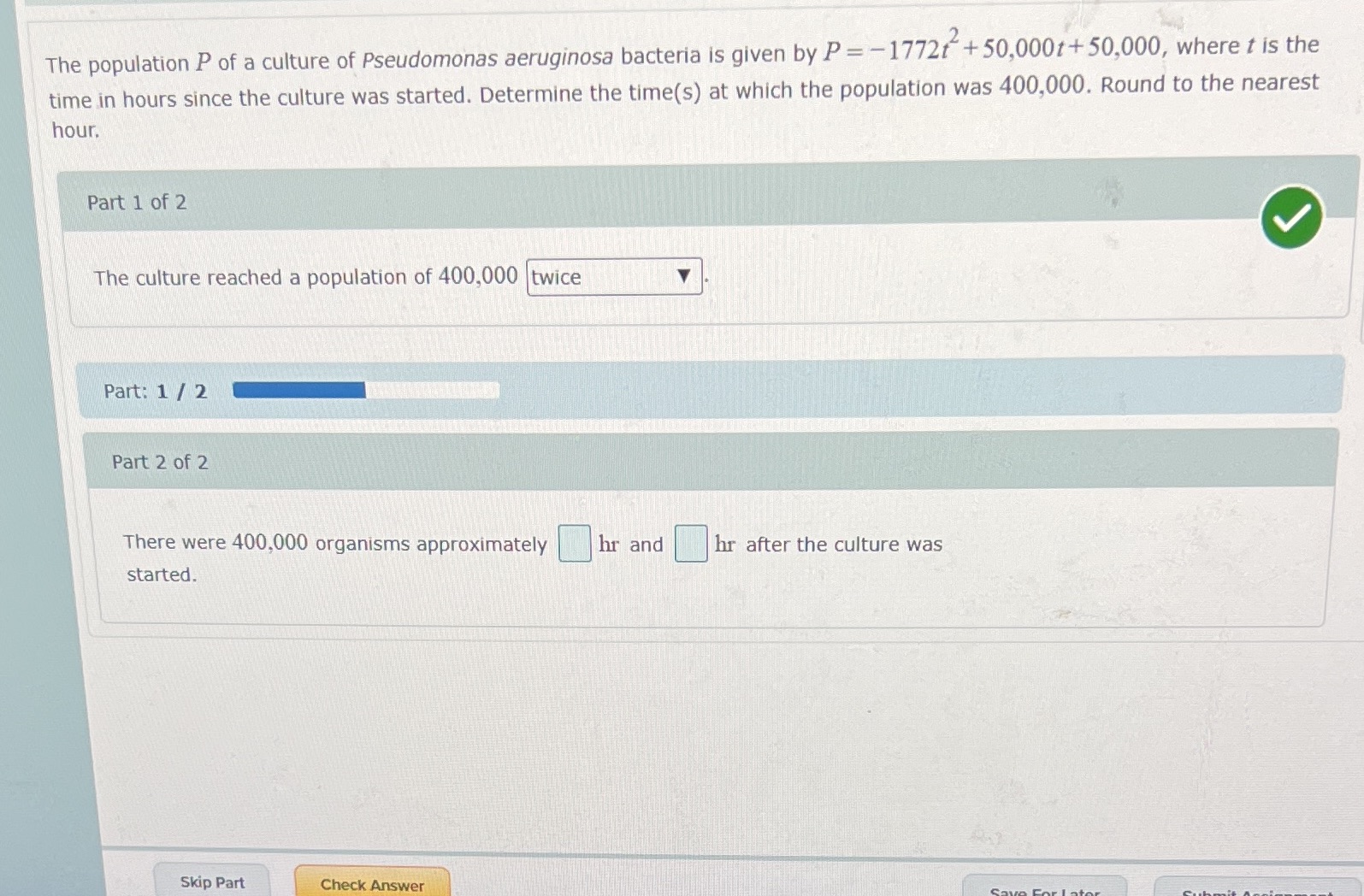 8 part 2 The population P of a culture of
