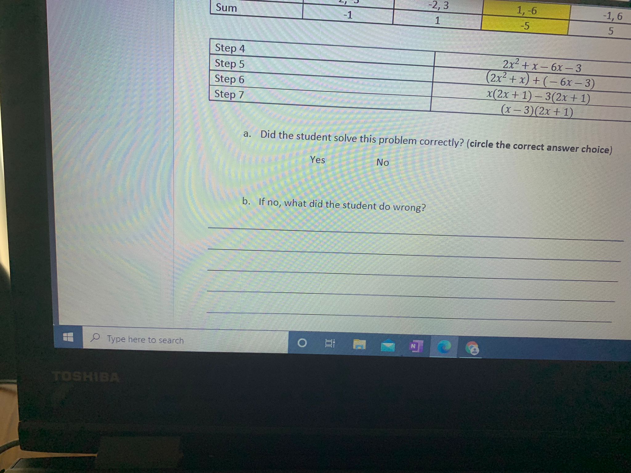 -2, 3 1, -6 Sum -1, 6 1 -5 5 Step 4 2x2 + x - 6x