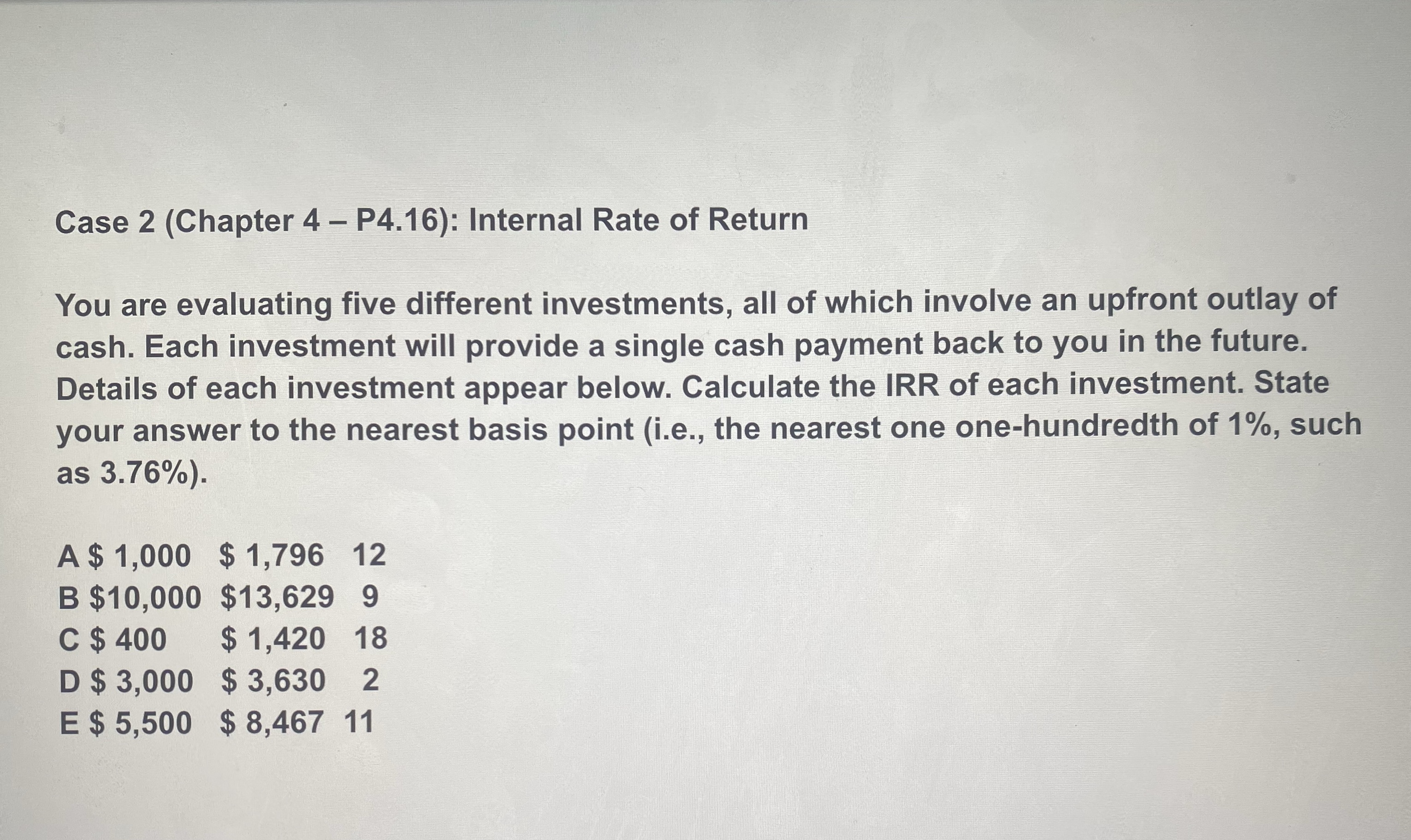 Case 2 (Chapter 4 - P4.16): Internal Rate of