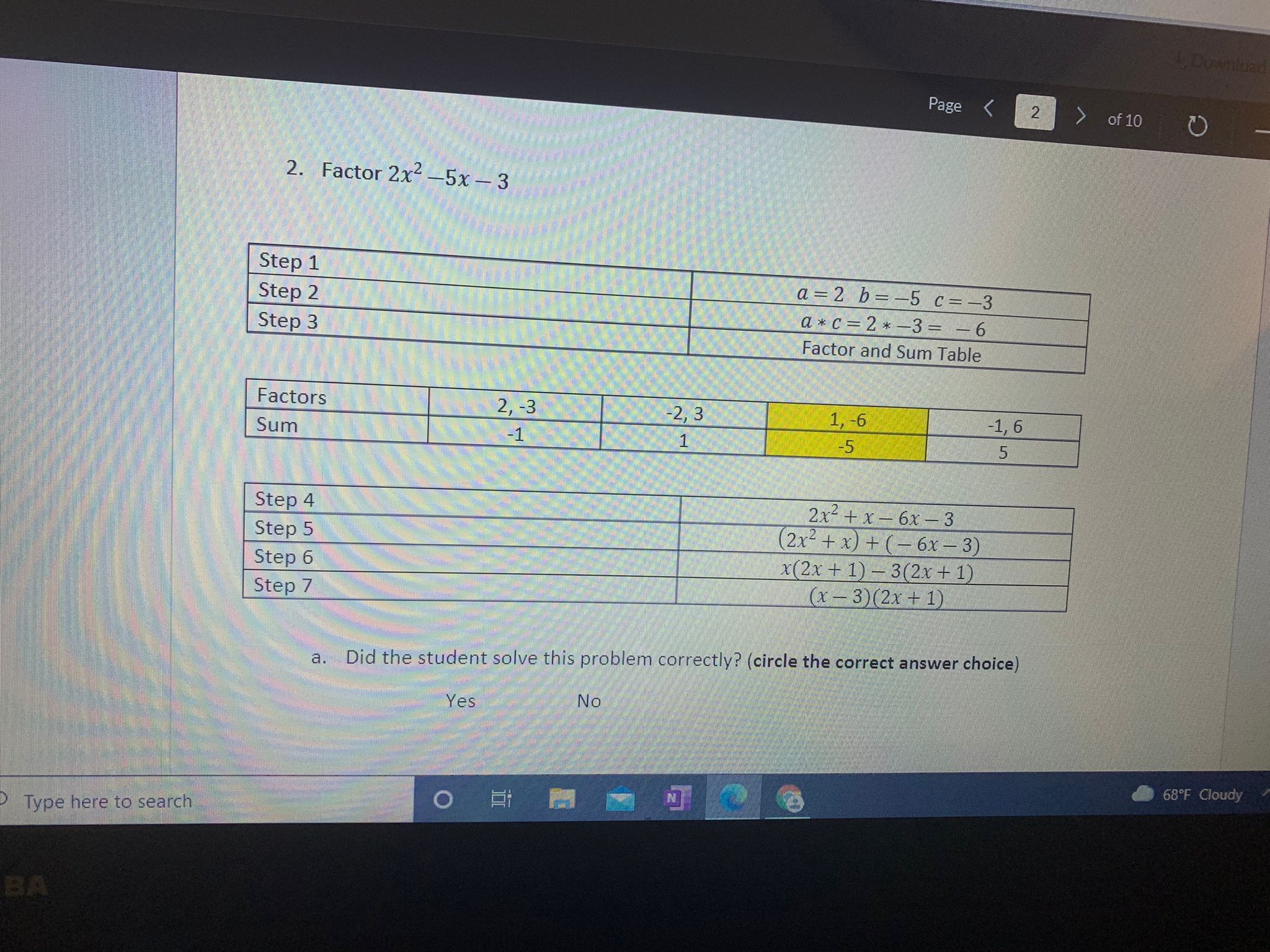 -2, 3 1, -6 Sum -1, 6 1 -5 5 Step 4 2x2 + x - 6x