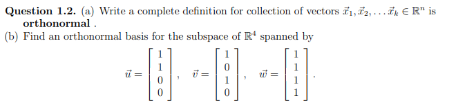 Question 1.2. (a) Write a complete definition for