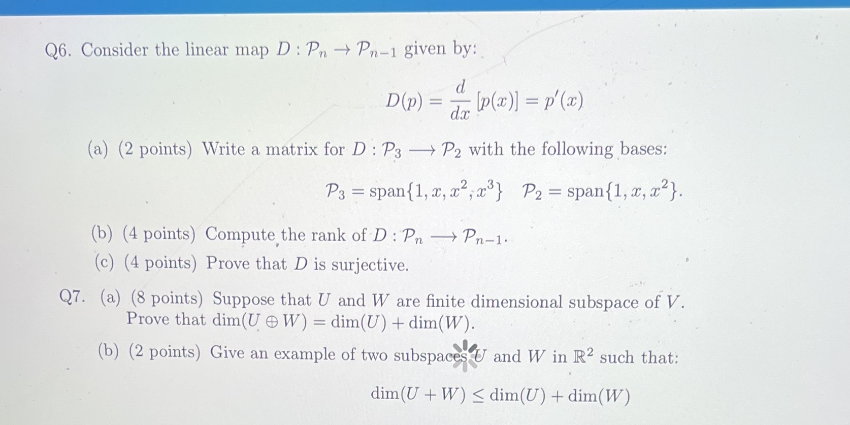Q6. Consider the linear map D : Pn - Pn-1 given