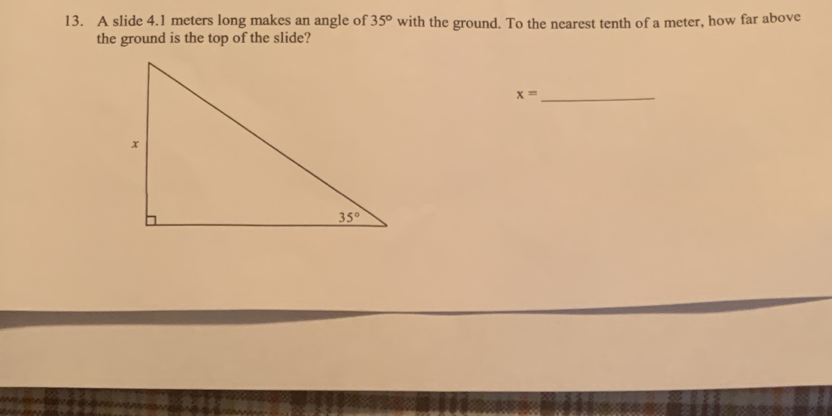 A slide 4.1 makes an angle of 35 degrees with the