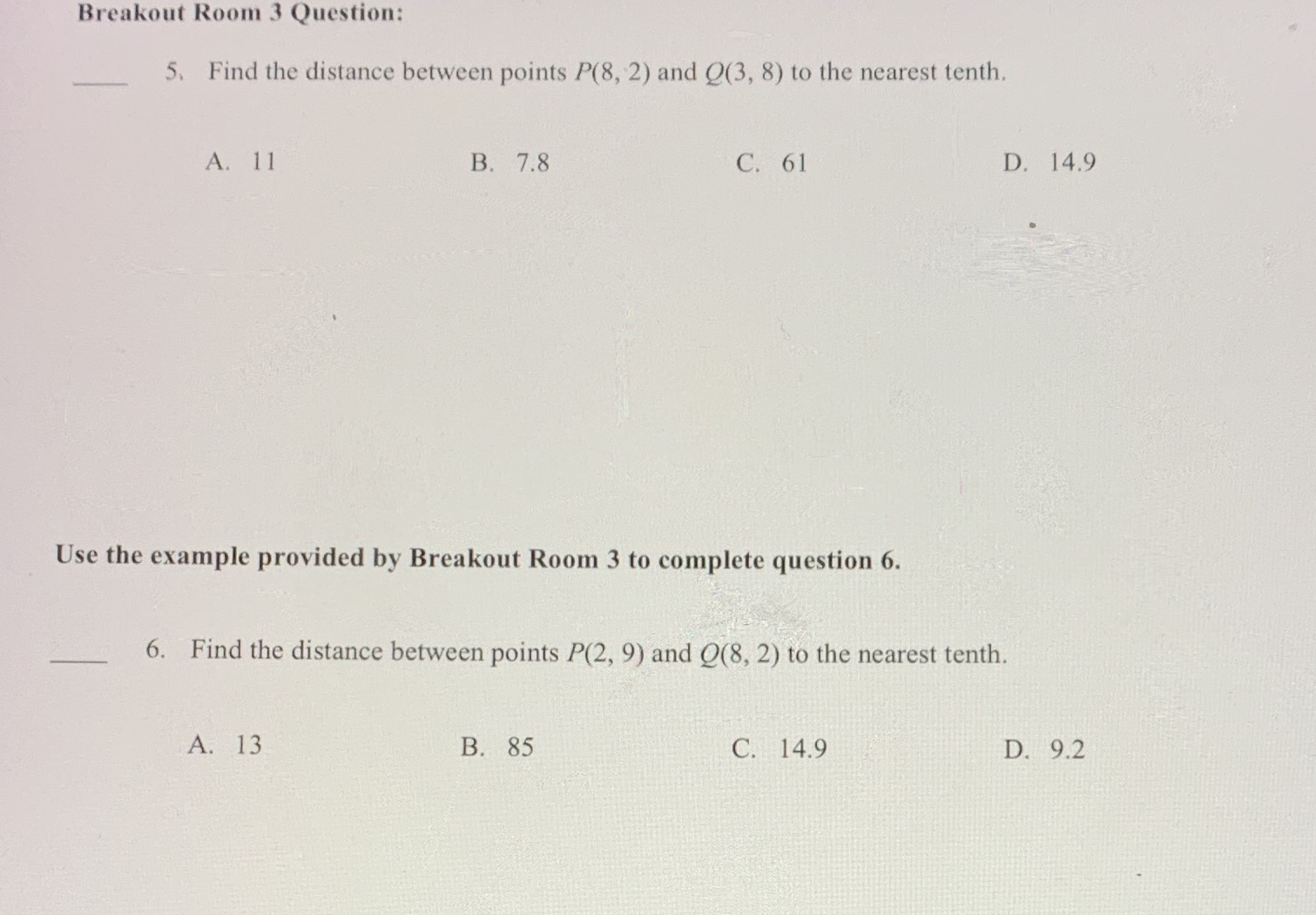 Please answer Breakout Room 3 Question: 5. Find