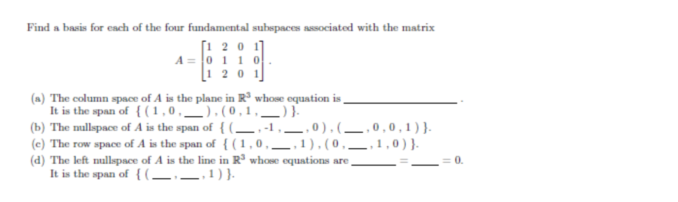 Find a basis for each of the four fundamental