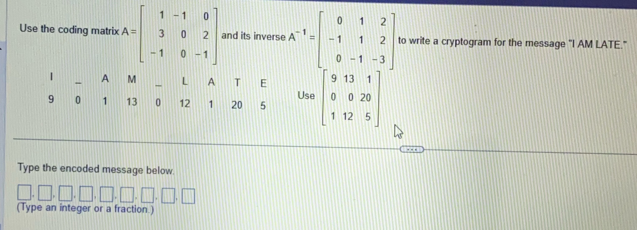 Use the coding matrix and it's inverse make a
