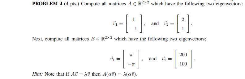PROBLEM 4 (4 pts.) Compute all matrices A E R x2