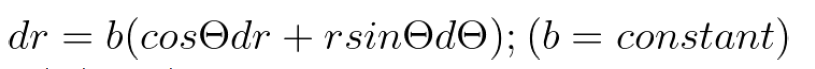dr = b(cosOdr + rsinOde); (b = constant