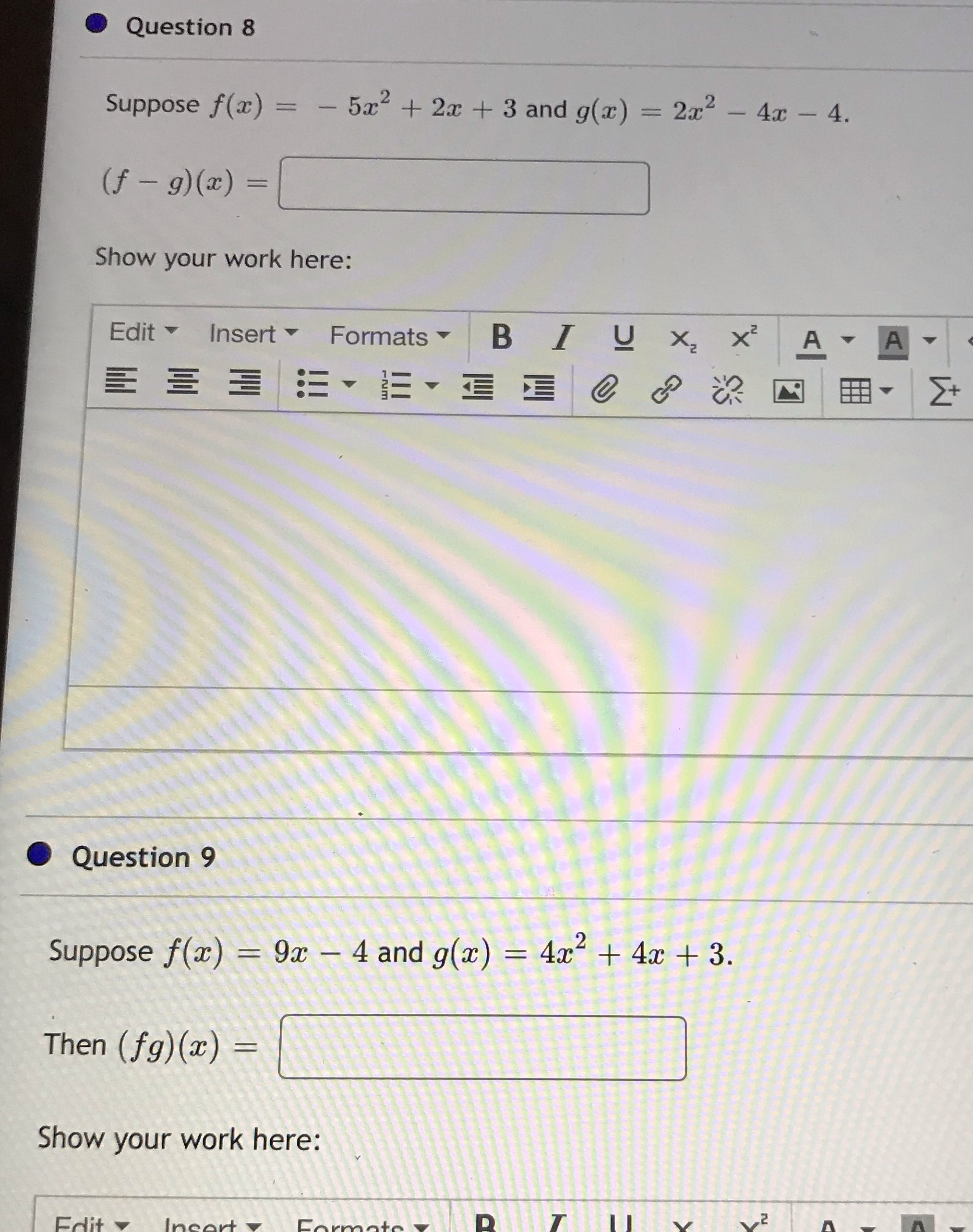Show work! Answer 8 and 9 Question 8 Suppose f(x)