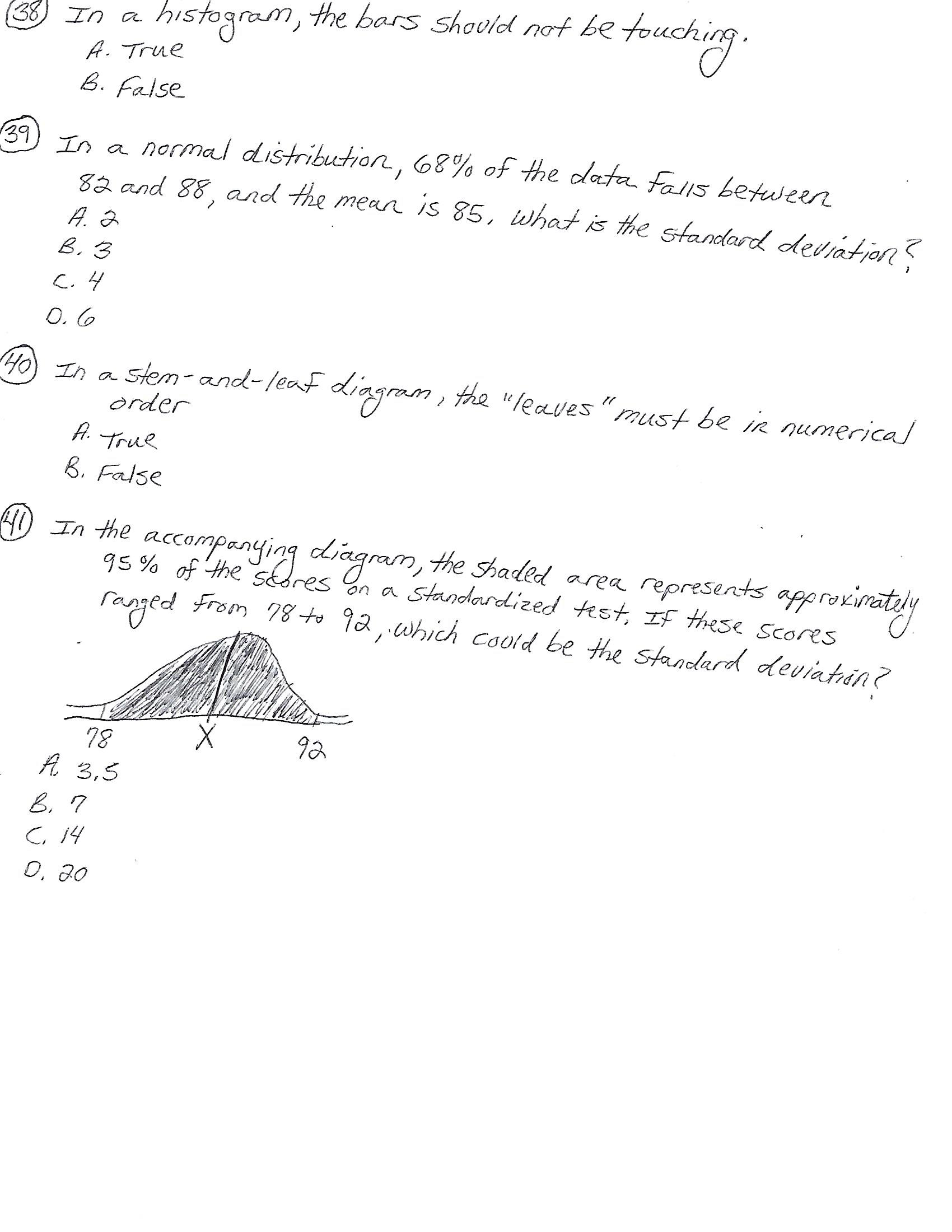58 In a histogram, the bars should not be