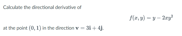 i) Calculate the directional derivative of flay)