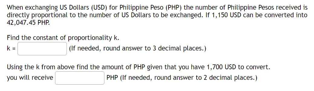 When exchanging US Dollars (USD) for Philippine