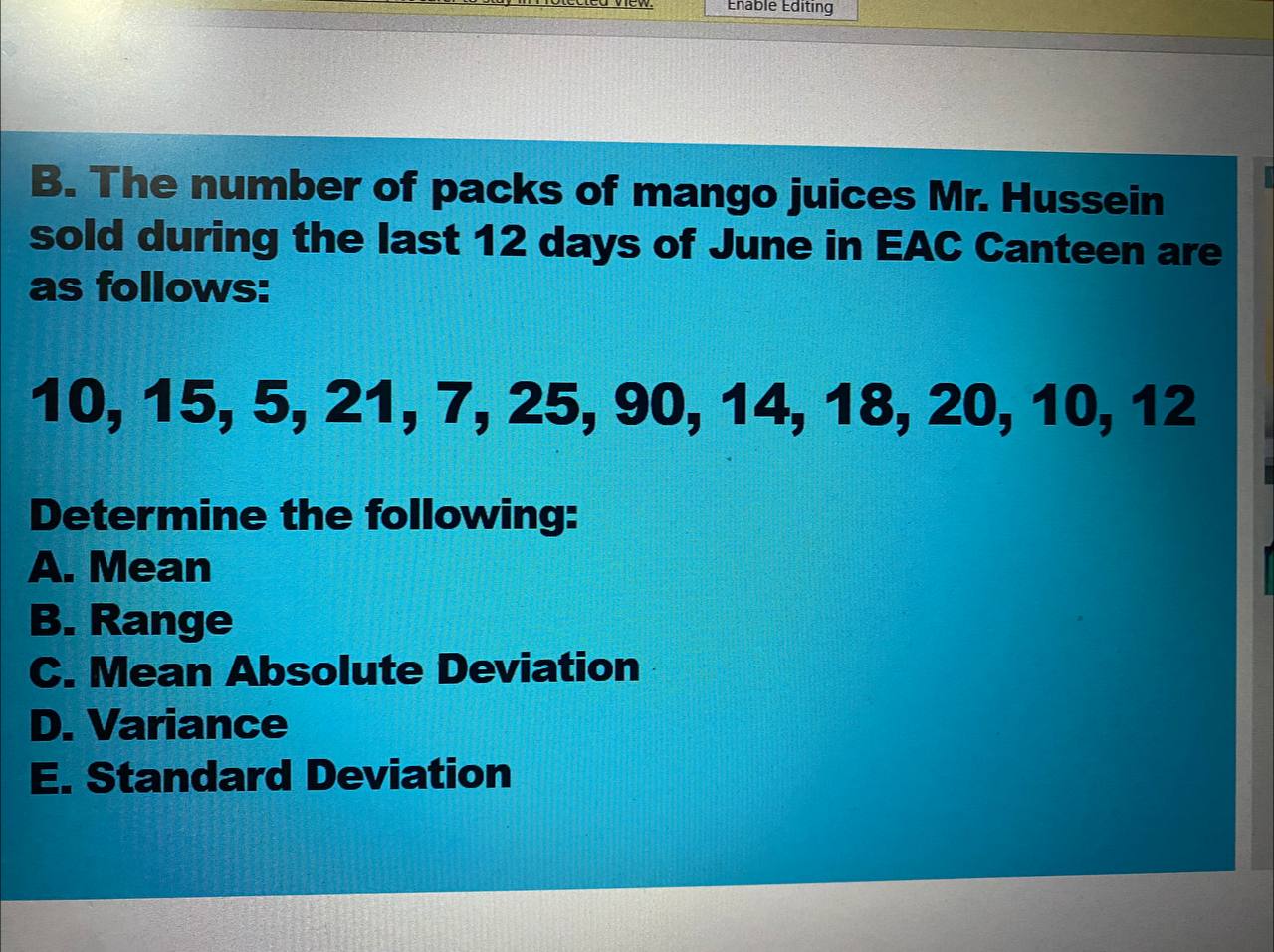Enable Editing B. The number of packs of mango