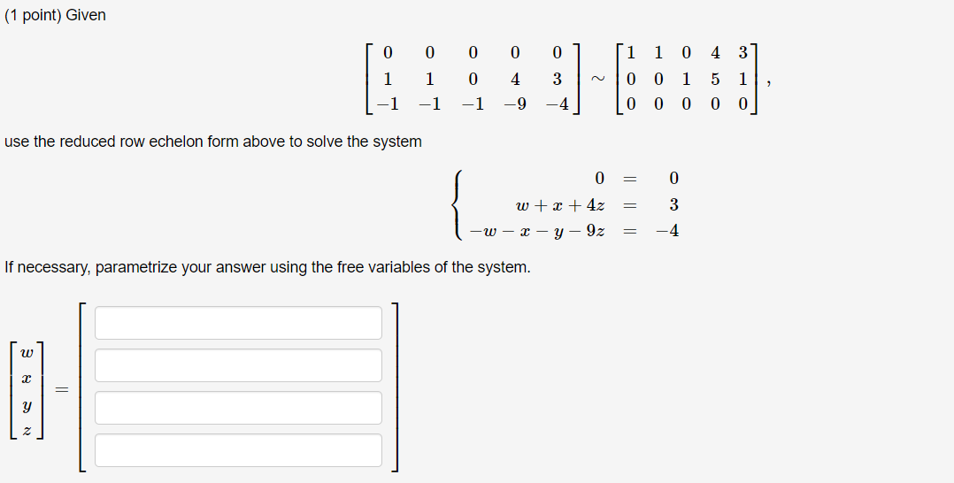 (1 point) Given O 0 O O 0 4 3 O 1 0 4 3 0 0 1 51