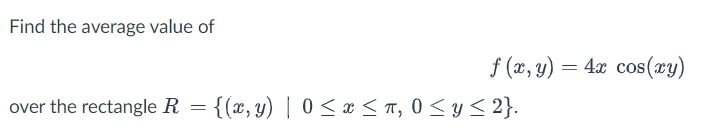 i) \fEvaluate 2eth +y dydx R where R is the