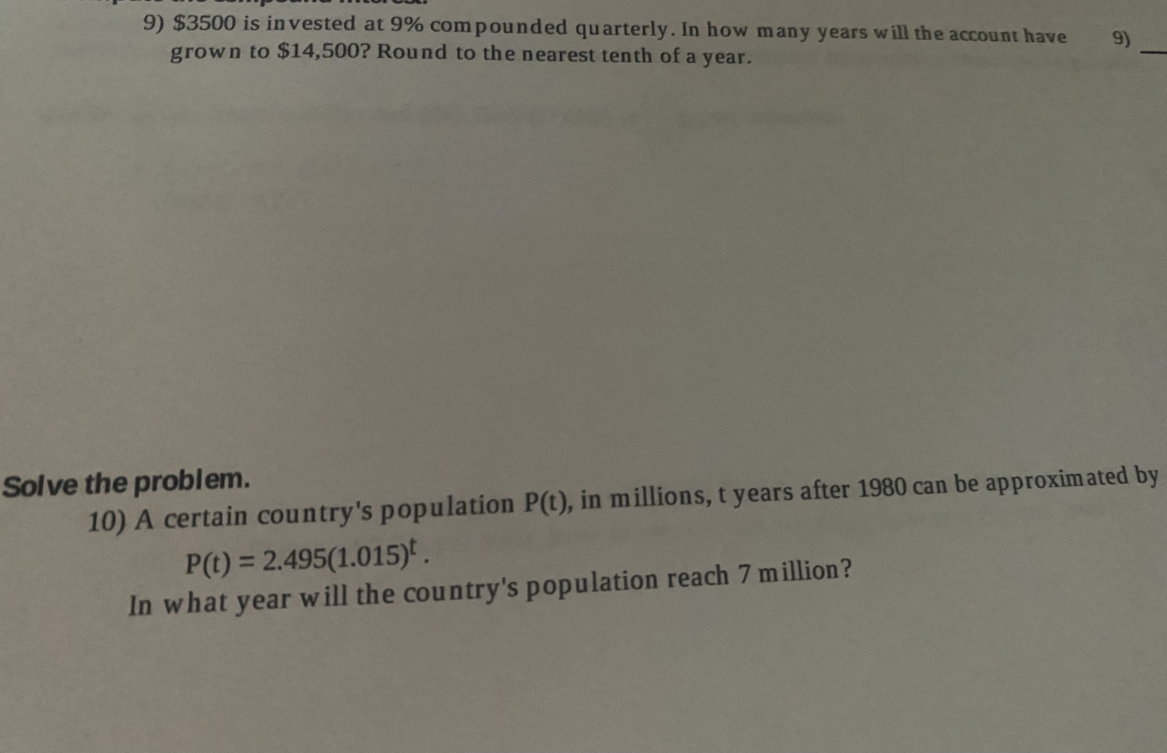 9) $3500 is invested at 9% compounded quarterly.