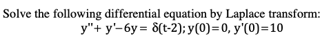 Solve the following differential equation by