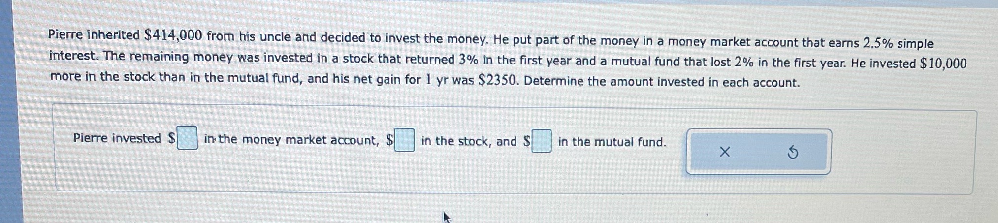 Pierre inherited $414,000 from his uncle and