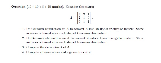 Question (10 + 10 + 5 + 15 marks). Consider the